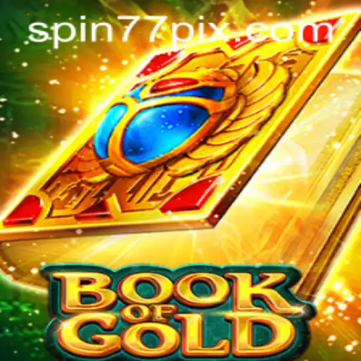 Explorando o Fascinante Mundo do Jogo BookofGold com SPIN77