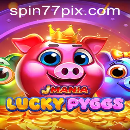 Descubra o Fascinante Mundo de JManiaLuckyPyggs com a Palavra-Chave SPIN77